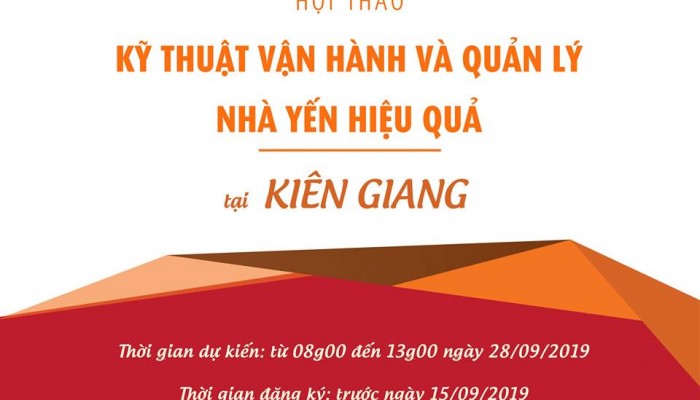 Hội thảo Kỹ thuật nhà nuôi yến tại Kiên Giang