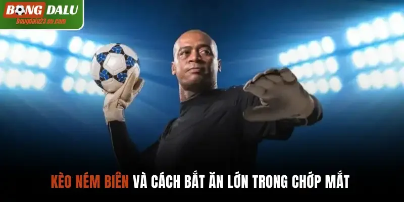 Kèo ném biên